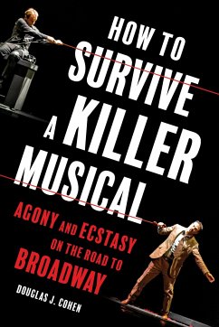 How to Survive a Killer Musical - Cohen, Douglas J