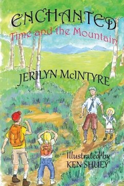 Enchanted: Time and The Mountain - McIntyre, Jerilyn