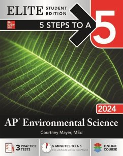 5 Steps to a 5: AP Environmental Science 2024 Elite Student Edition - Mayer, Courtney