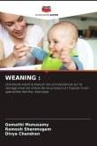 WEANING :