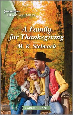 A Family for Thanksgiving - Stelmack, M K