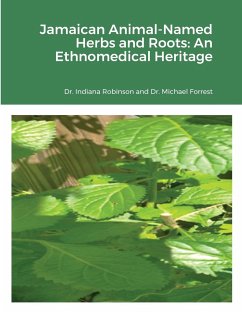 Jamaican Animal-Named Herbs and Roots - Robinson, Indiana; Forrest, Michael