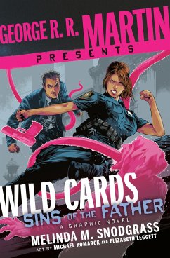 George R. R. Martin Presents Wild Cards: Sins of the Father - Snodgrass, Melinda M.