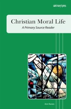Christian Moral Life - Nunes, Ann