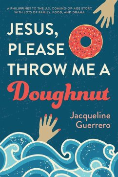 Jesus, Please Throw Me a Doughnut - Guerrero, Jacqueline