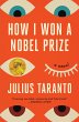 How I Won a Nobel Prize - Bild 1