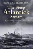 The Steep Atlantick Stream