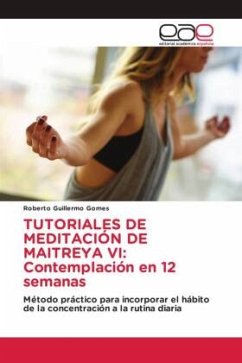 TUTORIALES DE MEDITACIÓN DE MAITREYA VI: Contemplación en 12 semanas