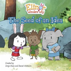 Elinor Wonders Why: The Seed of an Idea - Cham, Jorge