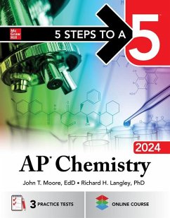 5 Steps to a 5: AP Chemistry 2024 - Moore, John; Millhollon, Mary; Moore, John