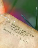 Life Through the Storm: The Journey of Forgiveness