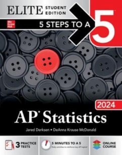 5 Steps to a 5: AP Statistics 2024 Elite Student Edition - Derksen, Jared; McDonald, DeAnna Krause