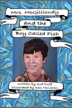 Mrs. McGillicuddy and The Boy Called Fish - Duff, Zoe