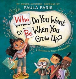 Who Do You Want to Be When You Grow Up? - Faris, Paula
