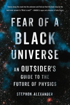 Fear of a Black Universe - Alexander, Stephon