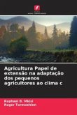 Agricultura Papel de extensão na adaptação dos pequenos agricultores ao clima c