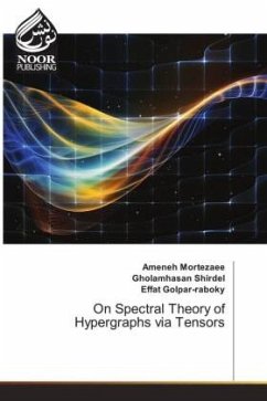 On Spectral Theory of Hypergraphs via Tensors - Mortezaee, Ameneh;Shirdel, Gholamhasan;Golpar-raboky, Effat