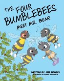 The Four Bumblebees Meet Mr. Bear