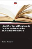 Identifier les difficultés de fluidité de lecture des étudiants bhoutanais