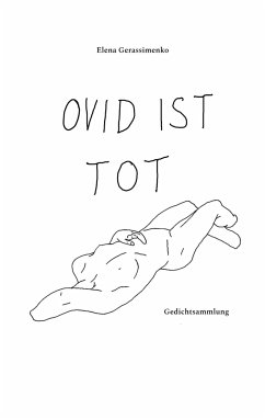 Ovid ist tot - Gerassimenko, Elena