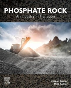 Phosphate Rock - Kumar, Dilip (Retired Chief Mining Scientist, Central Mine Planning ; Kumar, Deepak (Business Analyst, Norbord Inc., Canada)