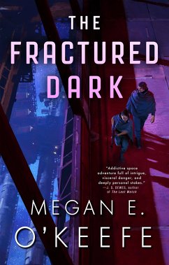 The Fractured Dark - O'Keefe, Megan E