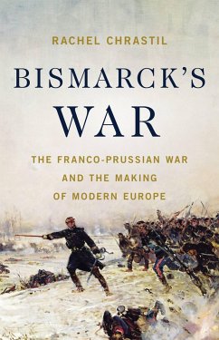 Bismarck's War - Chrastil, Rachel