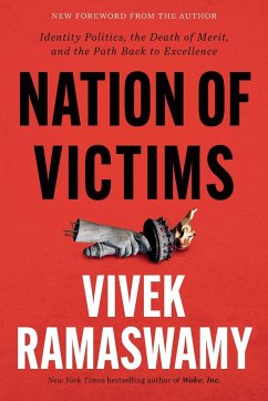 Nation of Victims - Ramaswamy, Vivek