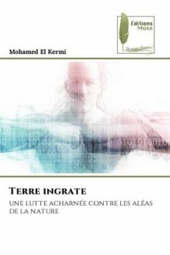 Terre ingrate - El Kermi, Mohamed