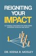 Reigniting Your Impact - Bild 1