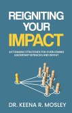 Reigniting Your Impact