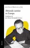 Abriendo camino en Europa Abriendo camino en Europa