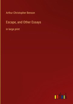 Escape, and Other Essays