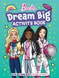 Barbie Dream Big Activity Book - Bild 1