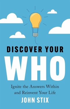 Discover Your WHO - Stix, John