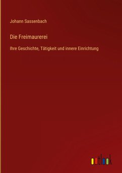 Die Freimaurerei