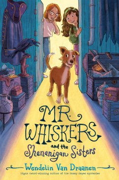 Mr. Whiskers and the Shenanigan Sisters - Draanen, Wendelin Van