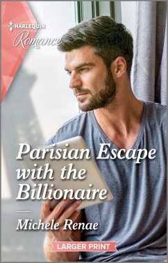 Parisian Escape with the Billionaire - Renae, Michele