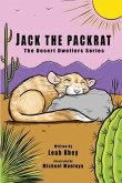 Jack the Packrat: The Desert Dwellers Series