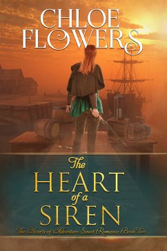 The Heart of a Siren (eBook, ePUB) - Flowers, Chloe