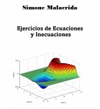 Ejercicios de Ecuaciones y Inecuaciones (eBook, ePUB) Ejercicios de Ecuaciones y Inecuaciones (eBook, ePUB)