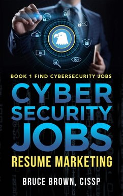 Cover Cybersecurity Jobs: Resume Marketing (Find Cybersecurity Jobs, #1) (eBook, ePUB)
