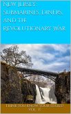 New Jersey: Submarines, Diners, and the Revolutionary War (Think You Know Your States?, #17) (eBook, ePUB)