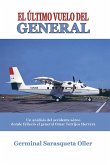 El último vuelo del general (eBook, ePUB)