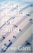 Songs No One Has Sung (eBook, ePUB) - Bild 1