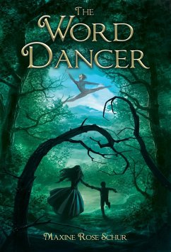 The Word Dancer (eBook, ePUB) - Schur, Maxine Rose