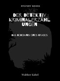 Das Geheimnis eines Grabes (eBook, ePUB) Das Geheimnis eines Grabes (eBook, ePUB)