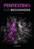 Pentesting for Beginners - Short Stories (eBook, ePUB)