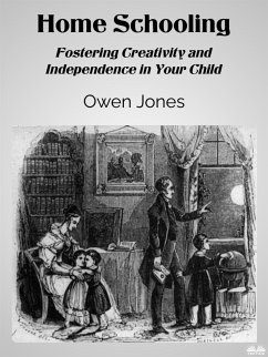 Home Schooling (eBook, ePUB) - Jones, Owen