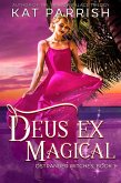 Deus Ex Magical (eBook, ePUB)